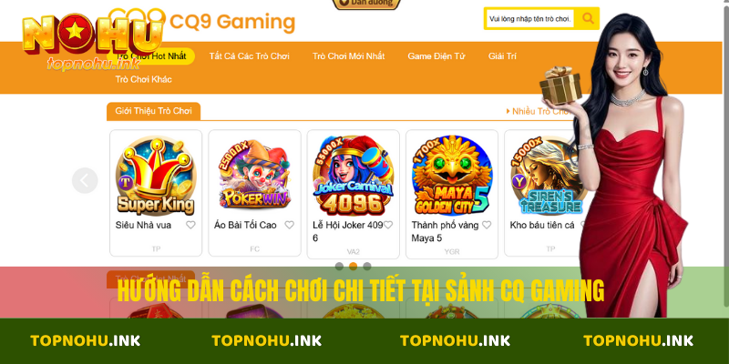 Hướng dẫn cách chơi chi tiết tại sảnh CQ Gaming
