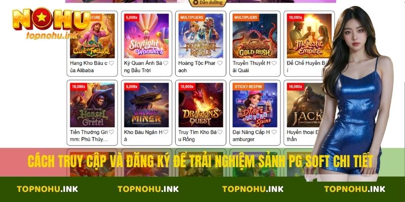 Hướng Dẫn Đăng Ký Chơi Tại Sảnh PG Soft