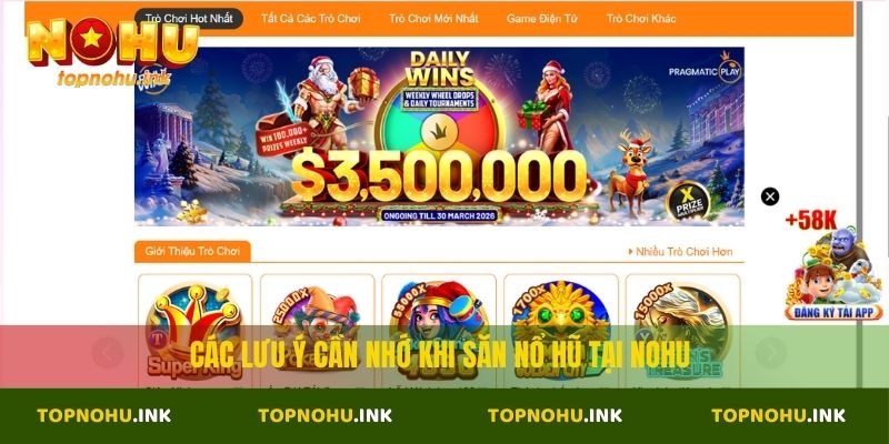 Các lưu ý cần nhớ khi săn nổ hũ tại NOHU