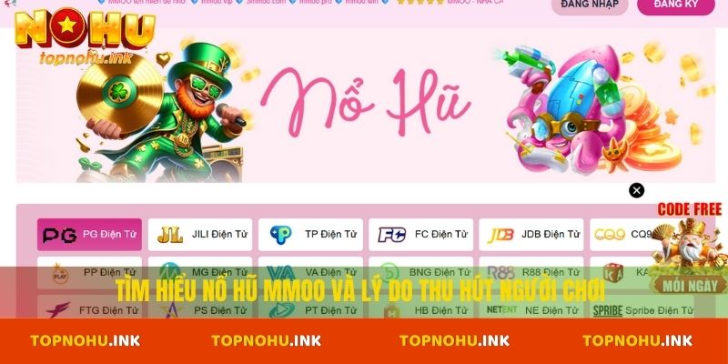 Tìm hiểu nổ hũ MMOO và lý do thu hút người chơi