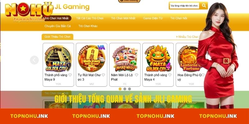 Giới thiệu tổng quan về sảnh Jili Gaming